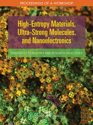 cover image of High-Entropy Materials, Ultra-Strong Molecules, and Nanoelectronics